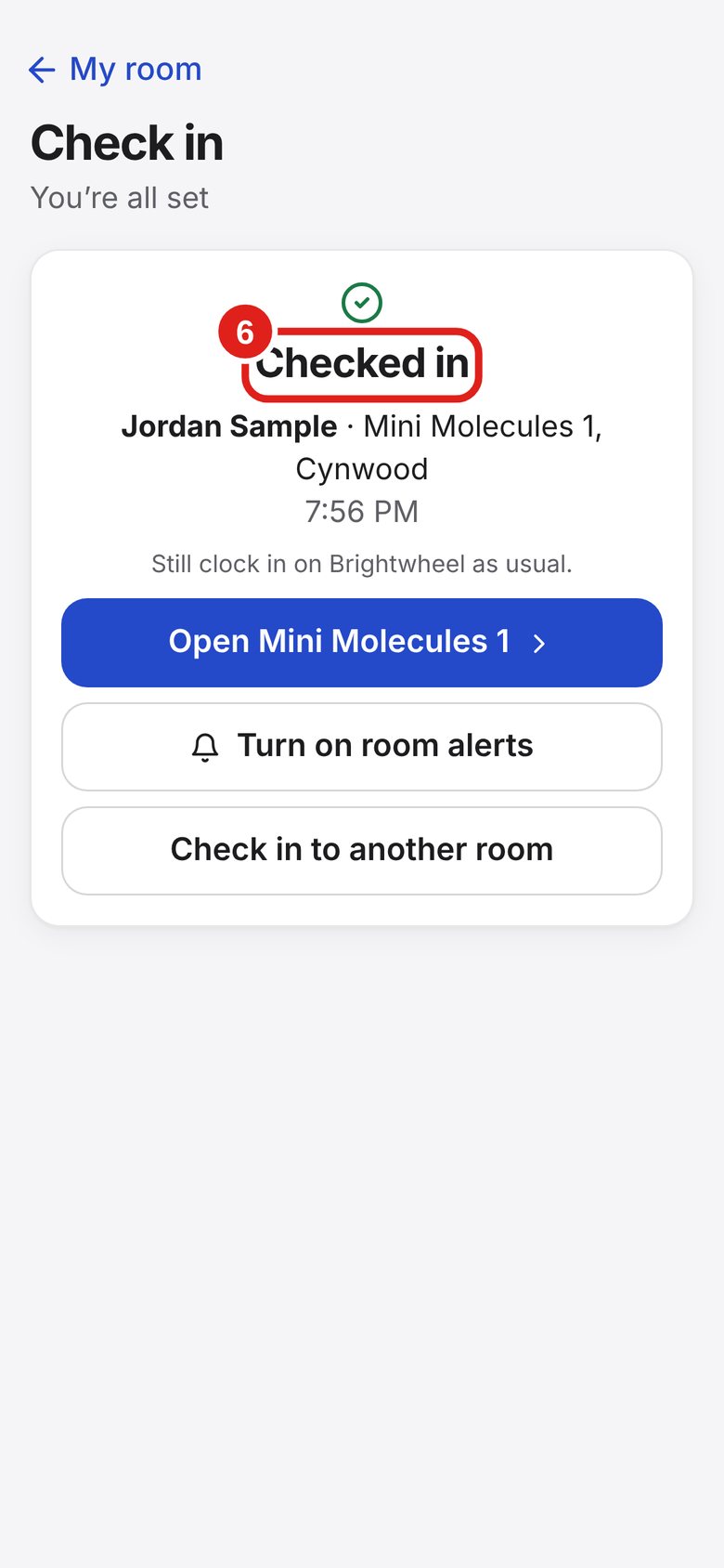 Screenshot of Lab Signal: You’re checked in. You will see “Checked in” with your room and the time.
