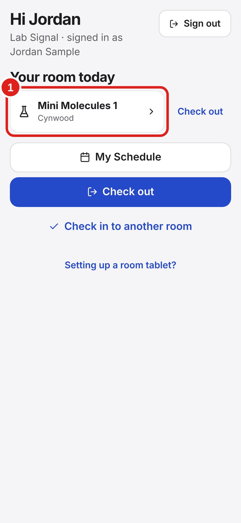 Screenshot of Lab Signal: Open your room from My room. My room shows the room you checked in to.