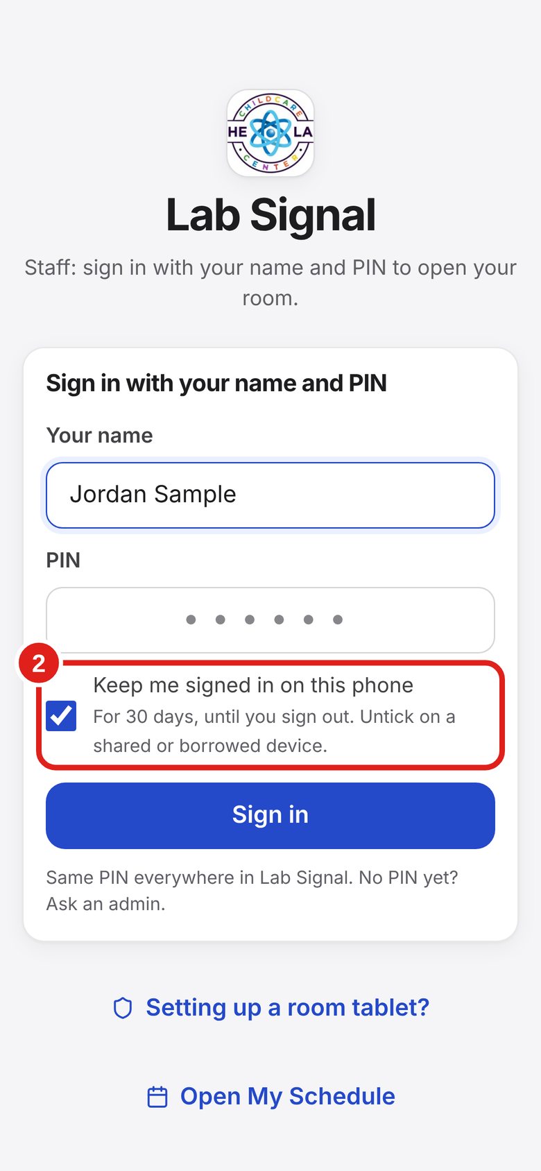 Screenshot of Lab Signal: Leave “Keep me signed in” checked. On your own phone, leave this box checked.