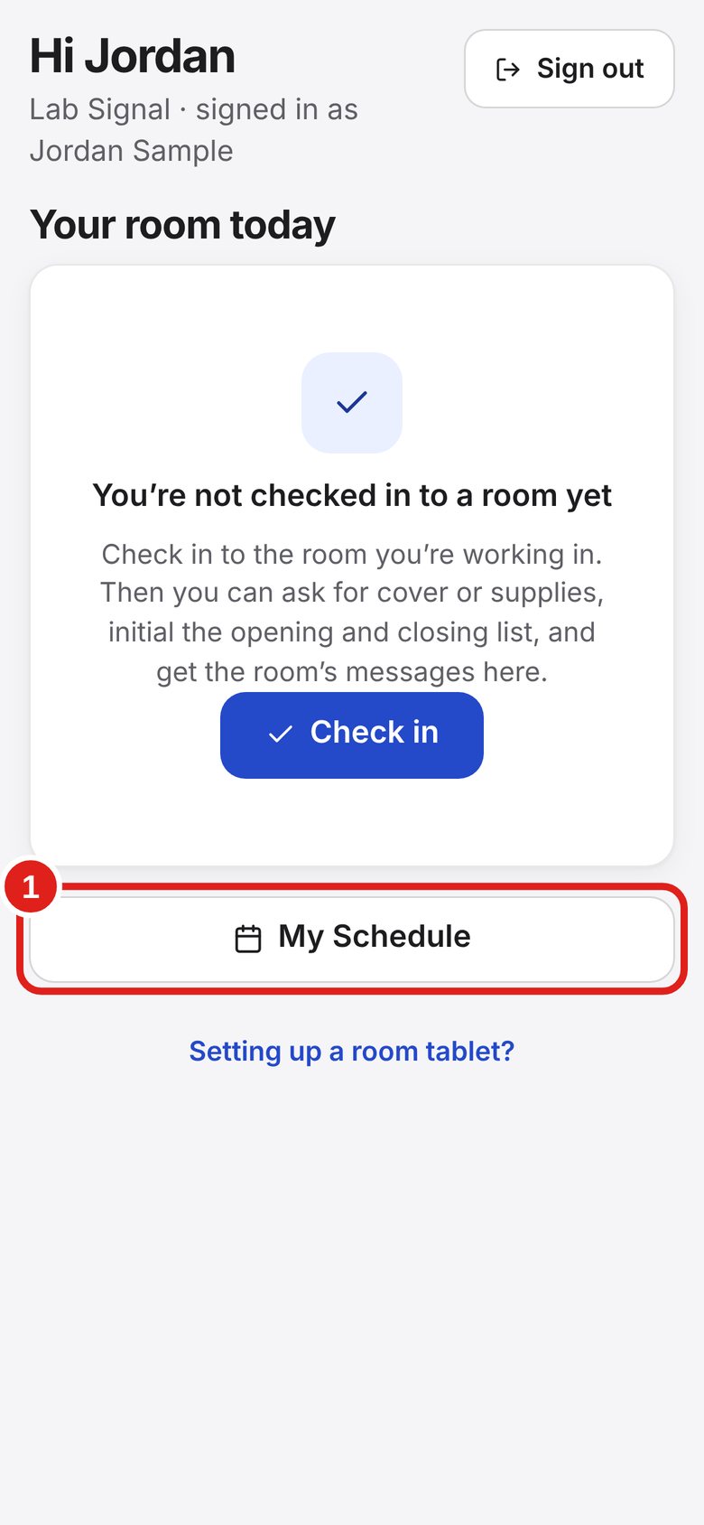 Screenshot of Lab Signal: Tap My Schedule. On My room, tap My Schedule.